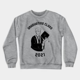 Graduation 2021 Crewneck Sweatshirt